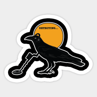 The Crow and the Metal Detector Sticker